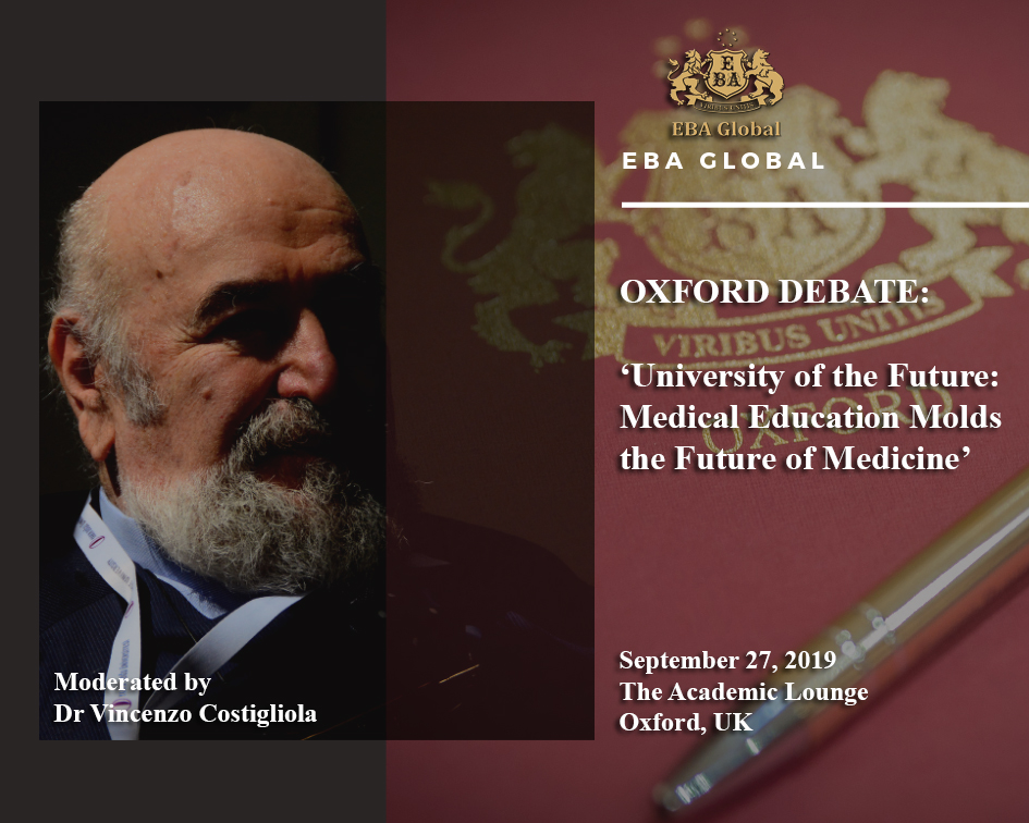 OXFORD DEBATE - ‘University of the Future: Medical Education Molds the Future of Medicine’